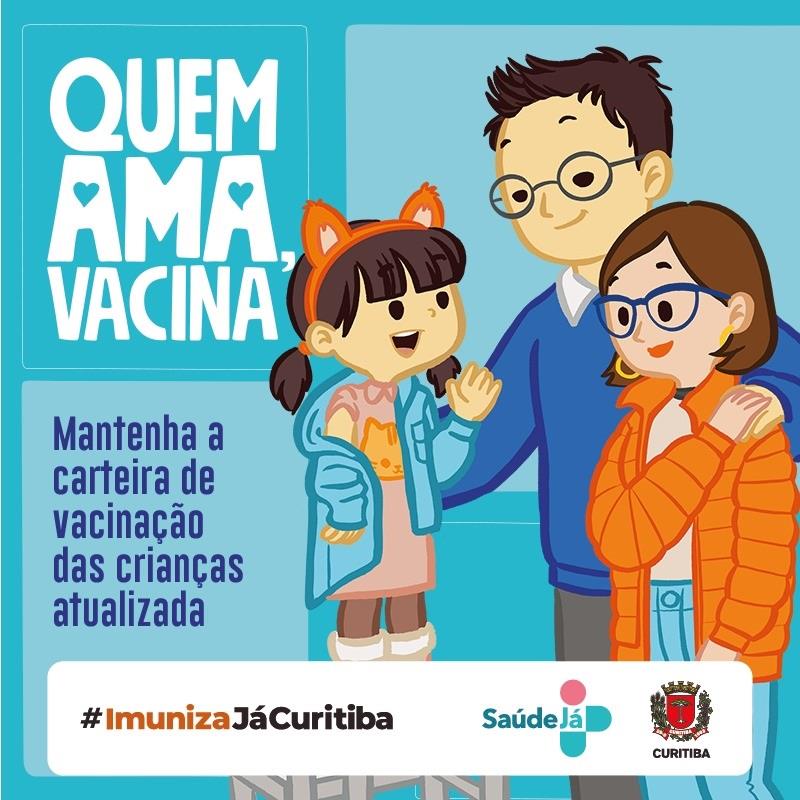 Prefeitura de Curitiba lança nesta terça-feira (7/6) uma nova campanha de comunicação para incentivar a vacinação infantil.