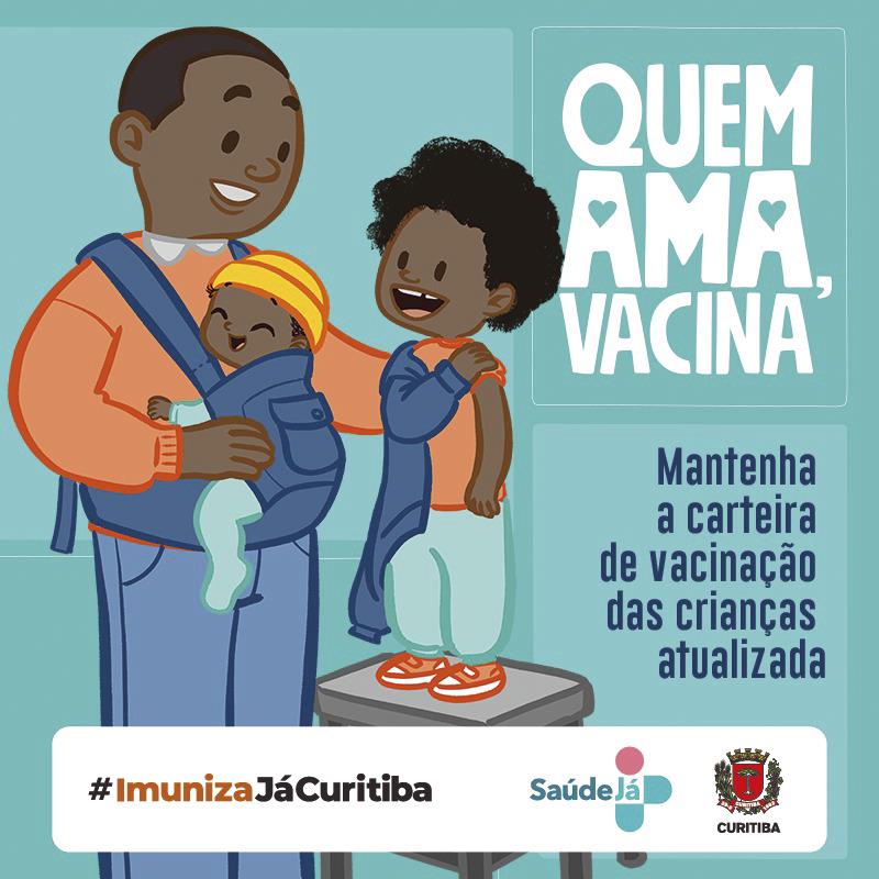 Prefeitura de Curitiba lança nesta terça-feira (7/6) uma nova campanha de comunicação para incentivar a vacinação infantil. 
