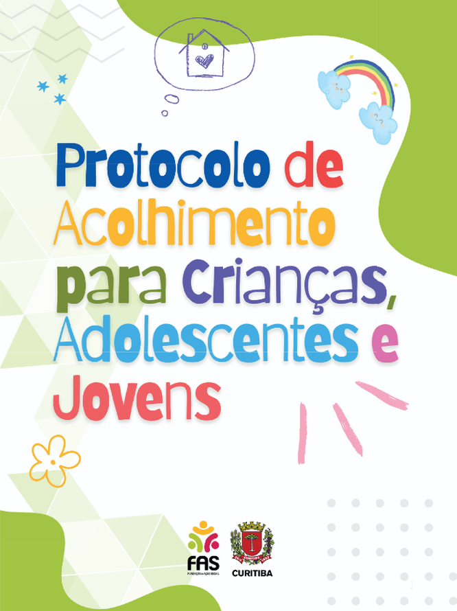 Protocolo de acolhimento para crianças, adolescentes e jovens – FAS Curitiba
