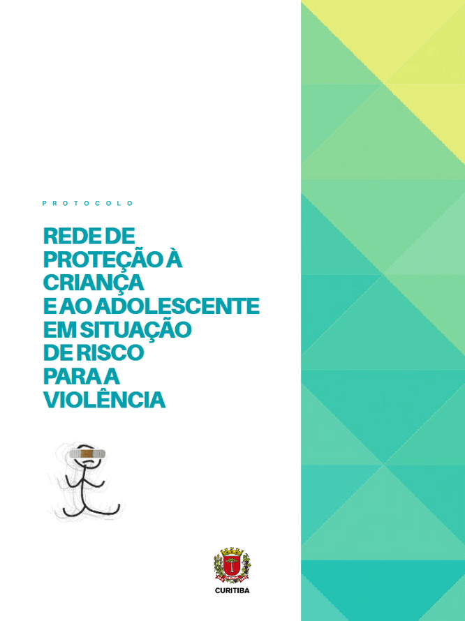 Protocolo da Rede de Proteção à Criança e ao Adolescente em situação de violência