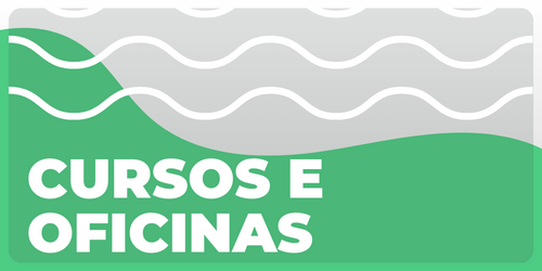 Cursos e oficinas