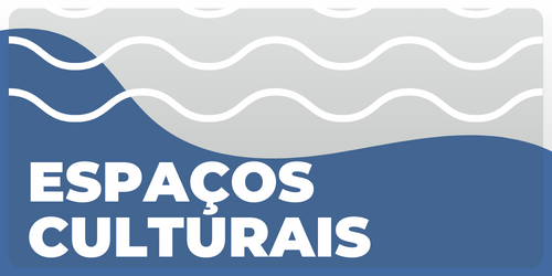 Espaços culturais