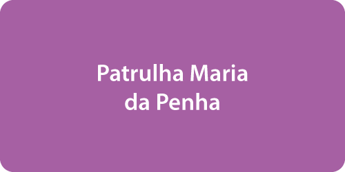 Patrulha Maria da Penha - Programas 