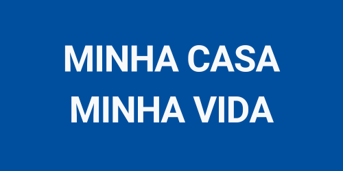 Minha Casa Minha Vida