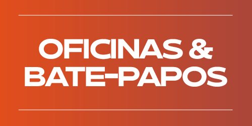 Oficinas e Bate-papo Festival da Palavra