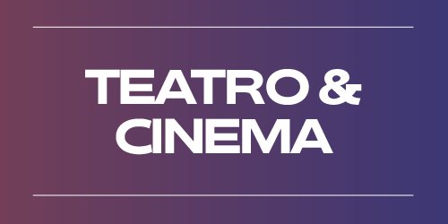 Teatro e Cinema - Festival da Palavra