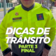 Dica de segurança no trânsito