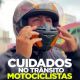 Cuidados de motociclistas no trânsito