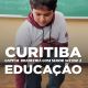 Curitiba lidera acesso à educação