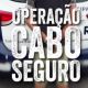Operação Cabo Seguro