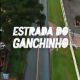 A Estrada do Ganchinho ficou PRÓ!
